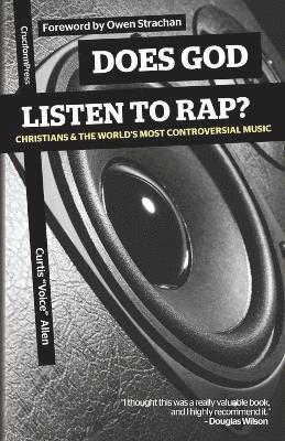 bokomslag Does God Listen to Rap? Christians and the World's Most Controversial Music