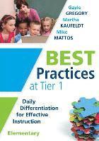 bokomslag Best Practices at Tier 1 [Elementary]: Daily Differentiation for Effective Instruction, Elementary
