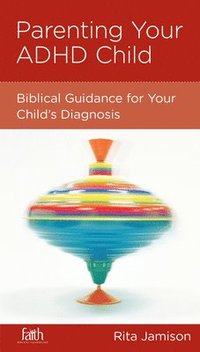 bokomslag Parenting Your ADHD Child