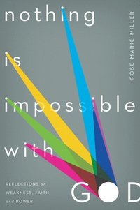 bokomslag Nothing Is Impossible with God
