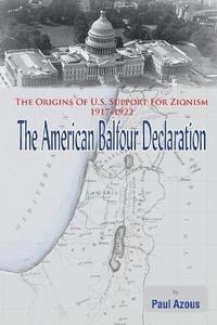 bokomslag The American Balfour Declaration