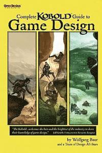 bokomslag Complete Kobold Guide to Game Design