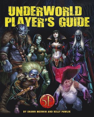 Underworld Player’s Guide for 5th Edition