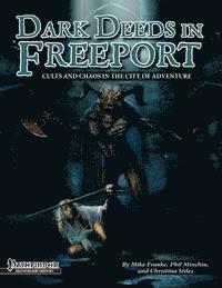 bokomslag Dark Deeds in Freeport (Pathfinder RPG)