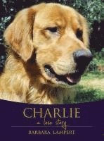 bokomslag Charlie: A Love Story