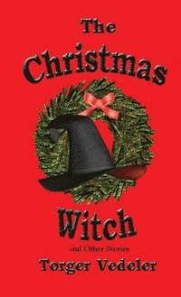 bokomslag The Christmas Witch and Other Stories