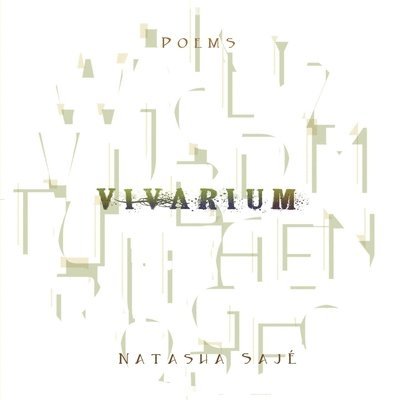Natasha Sajé, Natasha Saje - Vivarium, Häftad