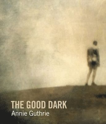 The Good Dark 1