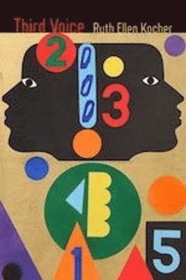 Ruth Ellen Kocher - Third Voice, Häftad