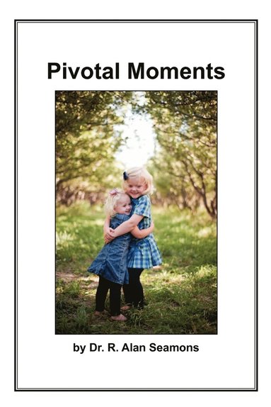 bokomslag Pivotal Moments