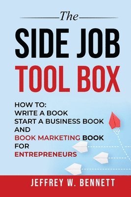 The Side Job Toolbox - How to 1