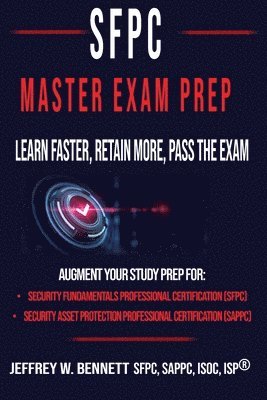 The SFPC Master Exam Prep - Learn Faster, Retain More, Pass the Exam 1