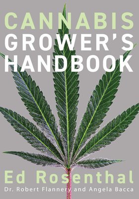 Cannabis Grower's Handbook 1