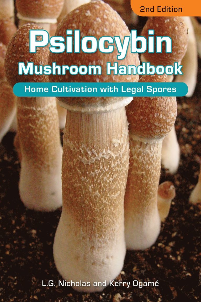 Psilocybin Mushroom Handbook 2nd Edition 1