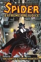 bokomslag The Spider: Extreme Prejudice