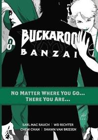 bokomslag Buckaroo Banzai Tp Vol 02 No Matter Where You Go