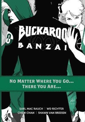Earl Mac Rauch - Buckaroo Banzai TP Vol 02 No Matter Where You Go, Häftad