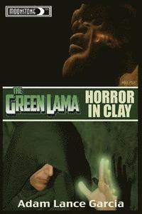 bokomslag Green Lama: Horror in Clay Novel