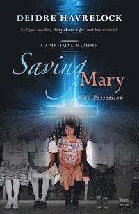 bokomslag Saving Mary: The Possession