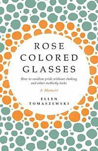 bokomslag Rose Colored Glasses