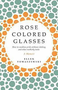 bokomslag Rose Colored Glasses