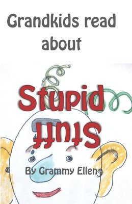 Grandkids read about Stupid Stuff 1