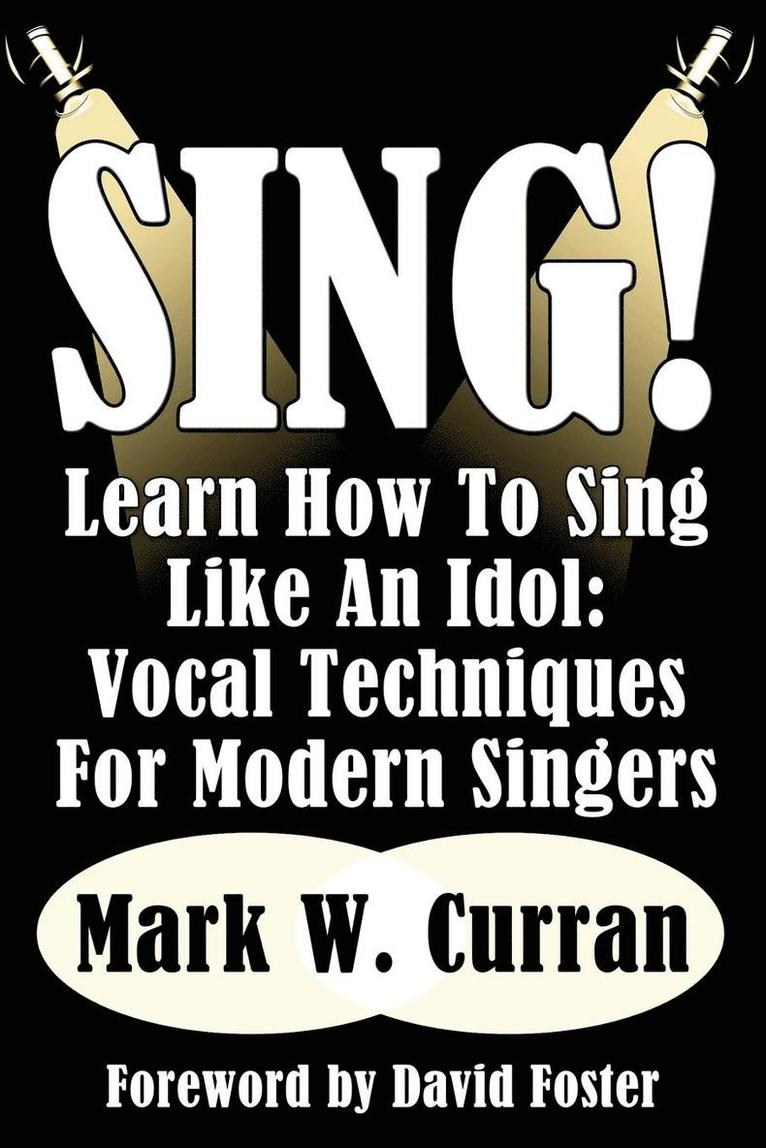 Sing! Learn How To Sing Like An Idol 1