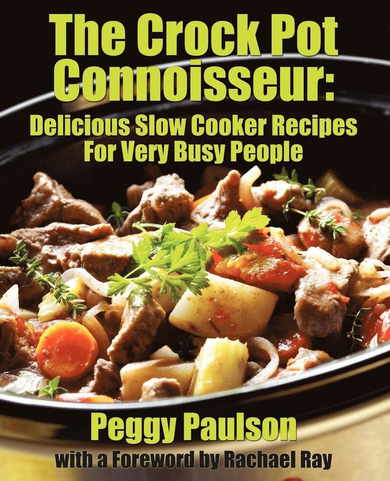 Crock Pot Connoisseur