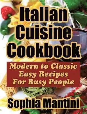 bokomslag Italian Cuisine Cookbook