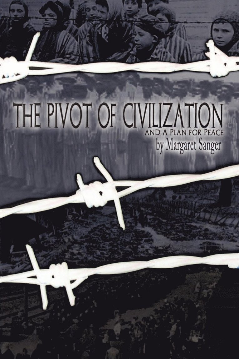 The Pivot of Civilization 1