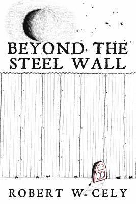 bokomslag Beyond the Steel Wall