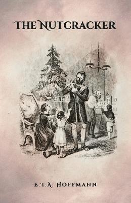 E T a Hoffman - Nutcracker, Häftad