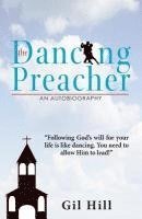 bokomslag The Dancing Preacher: An Autobiography