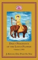 bokomslag Daily Fragrance of the Lotus Flower Vol. 2 (1993)