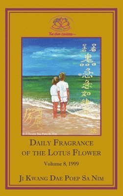 bokomslag Daily Fragrance of the Lotus Flower, Vol. 8 (1999)