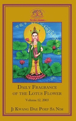 bokomslag Daily Fragrance of the Lotus Flower, Vol. 12 (2003)