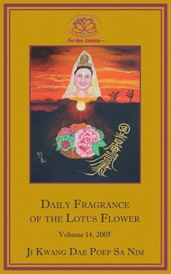 Daily Fragrance of the Lotus Flower, Vol. 14 (2005) 1