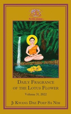 Daily Fragrance of the Lotus Flower, Vol. 31 (2022)