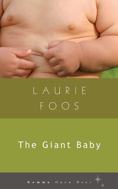 Laurie Foos - Giant Baby, Häftad
