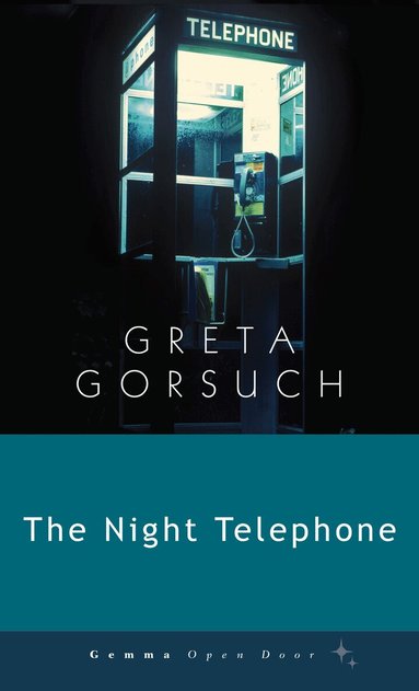 Greta Gorsuch - Night Telephone, Häftad