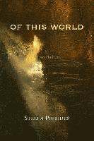 Stella Pierides - Of This World: 48 Haibun, Häftad