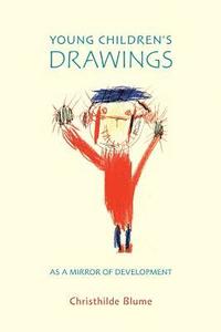 bokomslag Young Children's Drawings as a Mirror of Development