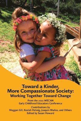 Toward a Kinder, More Compassionate Society 1