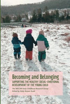 bokomslag Becoming and Belonging