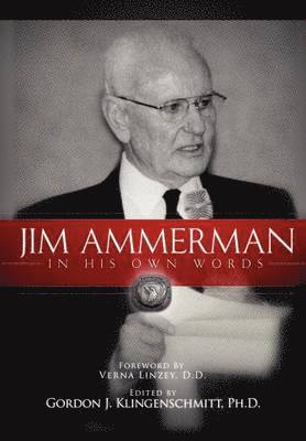 Jim Ammerman in His Own Words 1