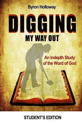 bokomslag Digging My Way Out Student Edition