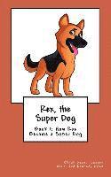 bokomslag Rex, the Super Dog