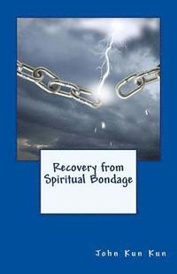 bokomslag Recovery from Spiritual Bondage