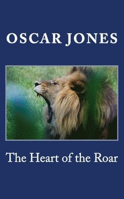 The Heart of the Roar 1