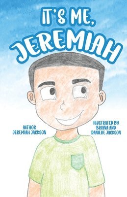It's Me, Jeremiah 1